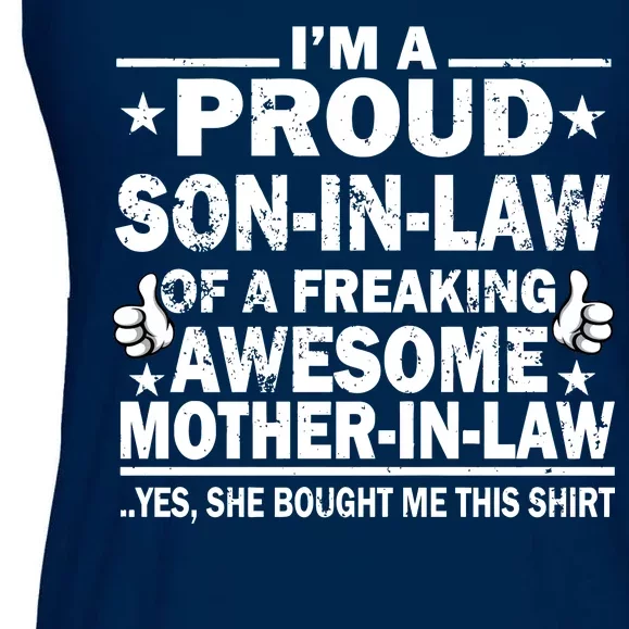 I'm A Proud Son In Law Of A Freaking Awesome Mother In Law Ladies Essential Flowy Tank