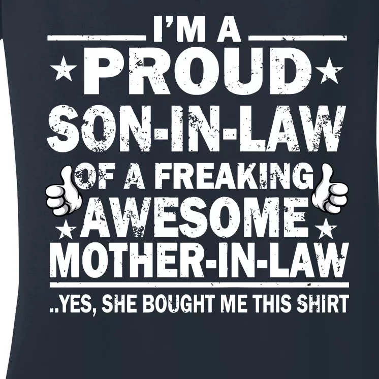 I'm A Proud Son In Law Of A Freaking Awesome Mother In Law Women's V-Neck T-Shirt