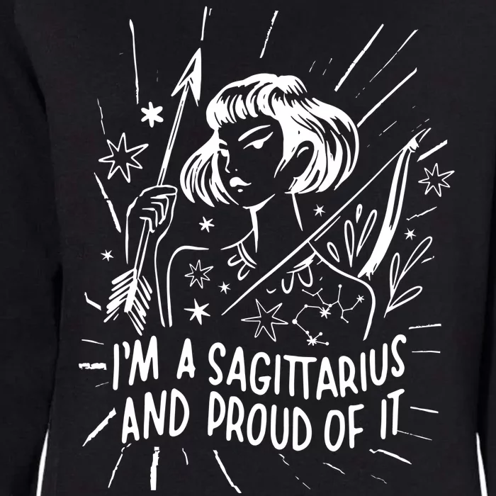 I'm A Sagittarius And Proud Of It Zodiac Birthday Womens California Wash Sweatshirt