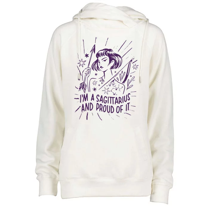 I'm A Sagittarius And Proud Of It Zodiac Birthday Womens Funnel Neck Pullover Hood