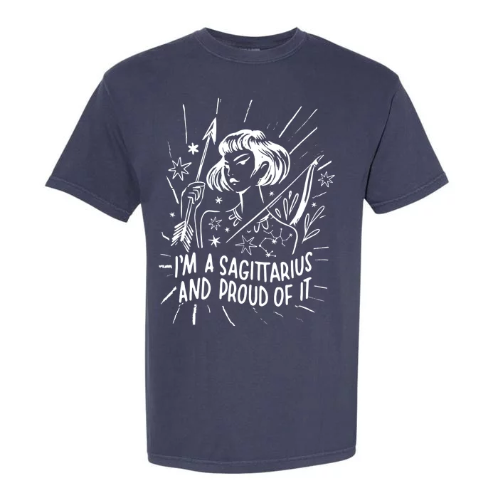 I'm A Sagittarius And Proud Of It Zodiac Birthday Garment-Dyed Heavyweight T-Shirt