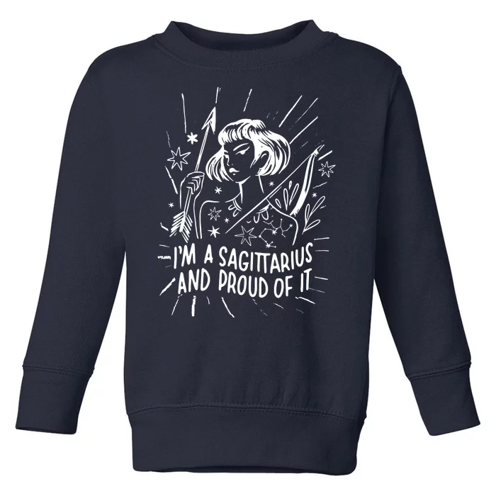 I'm A Sagittarius And Proud Of It Zodiac Birthday Toddler Sweatshirt