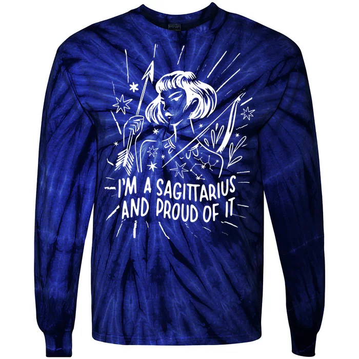 I'm A Sagittarius And Proud Of It Zodiac Birthday Tie-Dye Long Sleeve Shirt