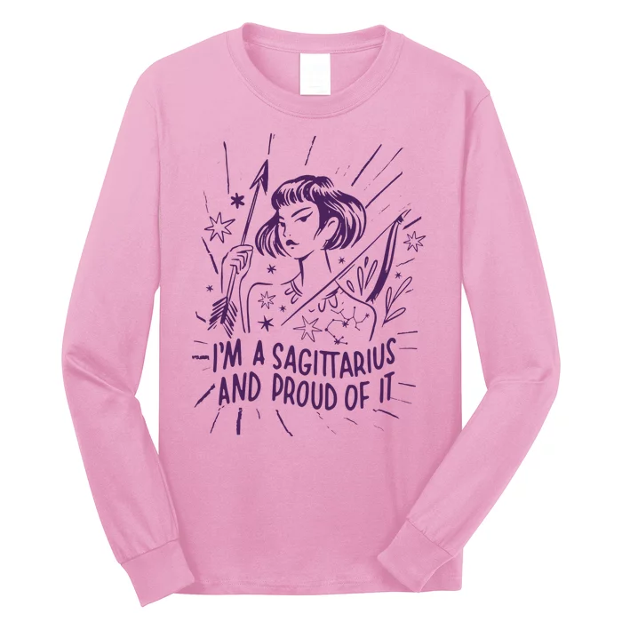 I'm A Sagittarius And Proud Of It Zodiac Birthday Long Sleeve Shirt