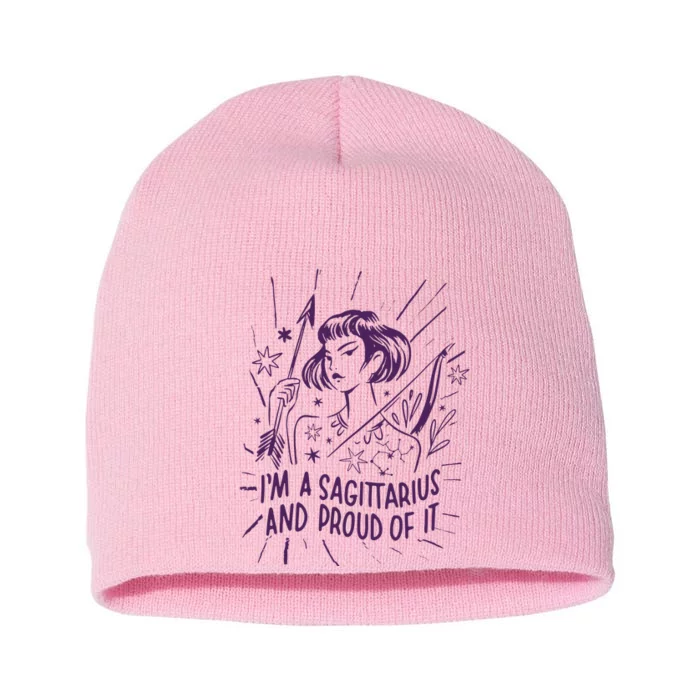 I'm A Sagittarius And Proud Of It Zodiac Birthday Short Acrylic Beanie