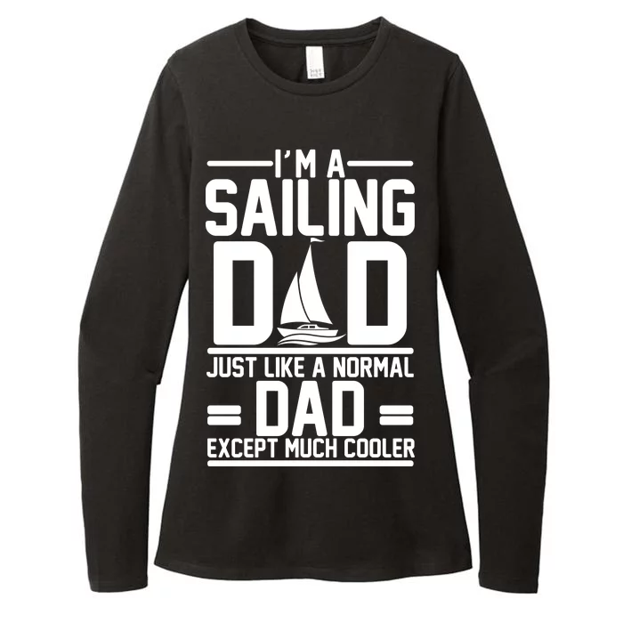 I'm A Sailing Dad Like A Normal Dad But Much Cooler Womens CVC Long Sleeve Shirt