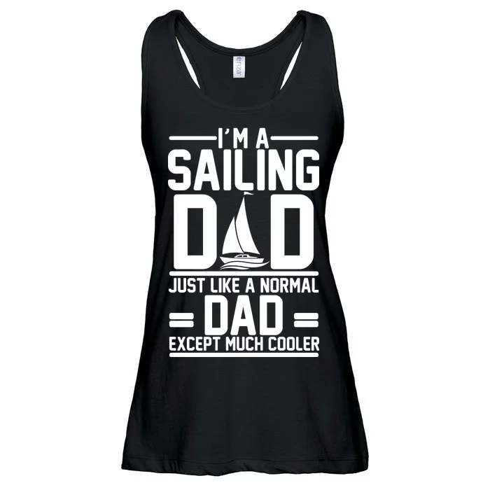 I'm A Sailing Dad Like A Normal Dad But Much Cooler Ladies Essential Flowy Tank