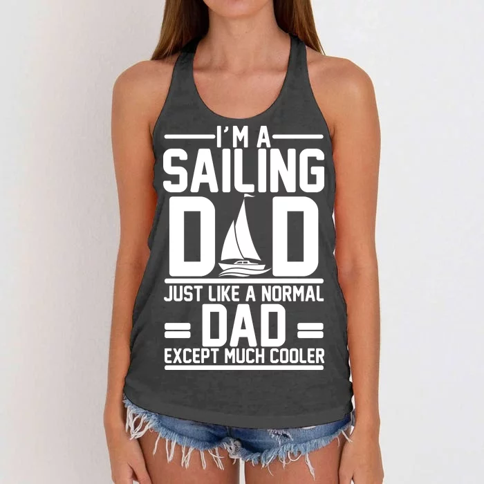 I'm A Sailing Dad Like A Normal Dad But Much Cooler Women's Knotted Racerback Tank