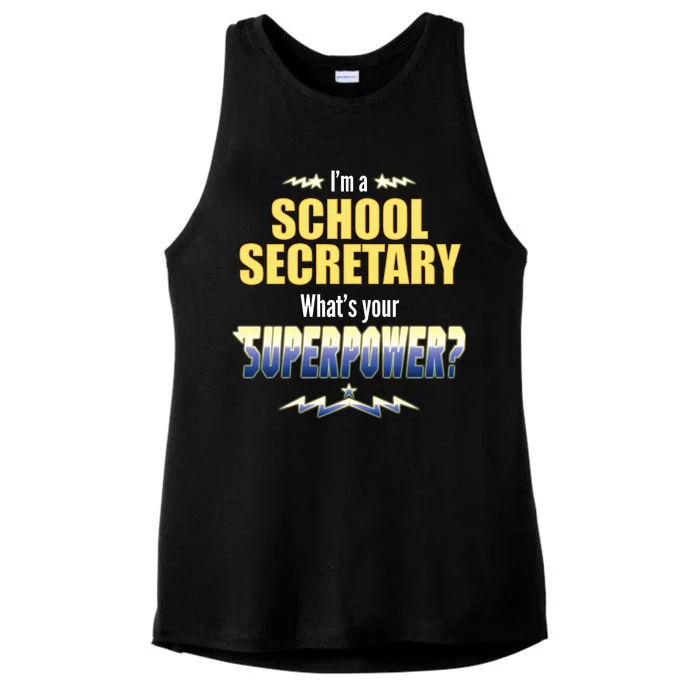 I'm A School Secretary What's Your Superpower? Ladies Tri-Blend Wicking Tank