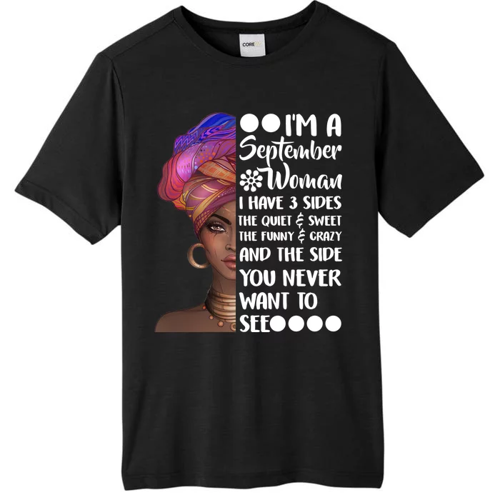 I'm a September Woman ChromaSoft Performance T-Shirt