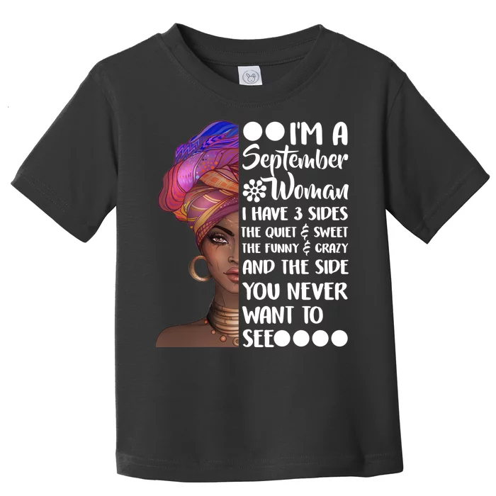 I'm a September Woman Toddler T-Shirt