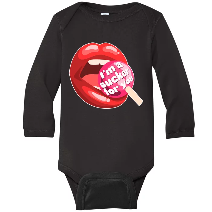 I'm A Sucker For You Funny Baby Long Sleeve Bodysuit