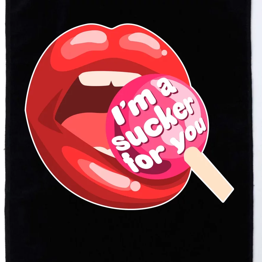 I'm A Sucker For You Funny Platinum Collection Golf Towel