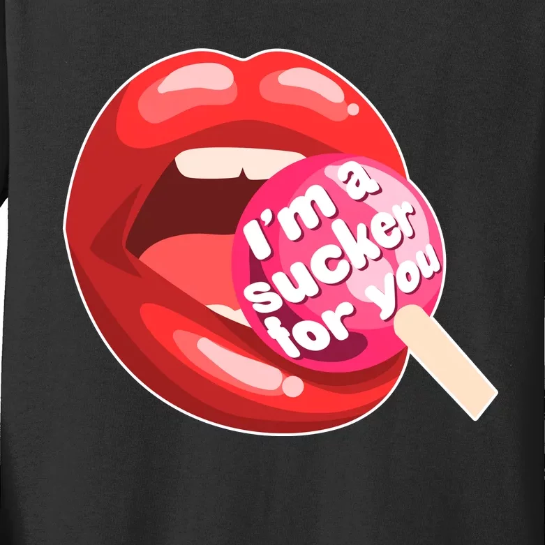 I'm A Sucker For You Funny Kids Long Sleeve Shirt