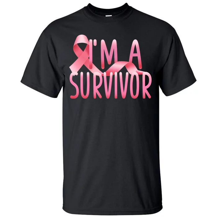 I'm a Survivor Breast Cancer Awareness Tall T-Shirt