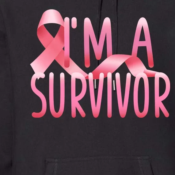 I'm a Survivor Breast Cancer Awareness Premium Hoodie