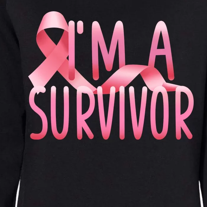 I'm a Survivor Breast Cancer Awareness Womens California Wash Sweatshirt