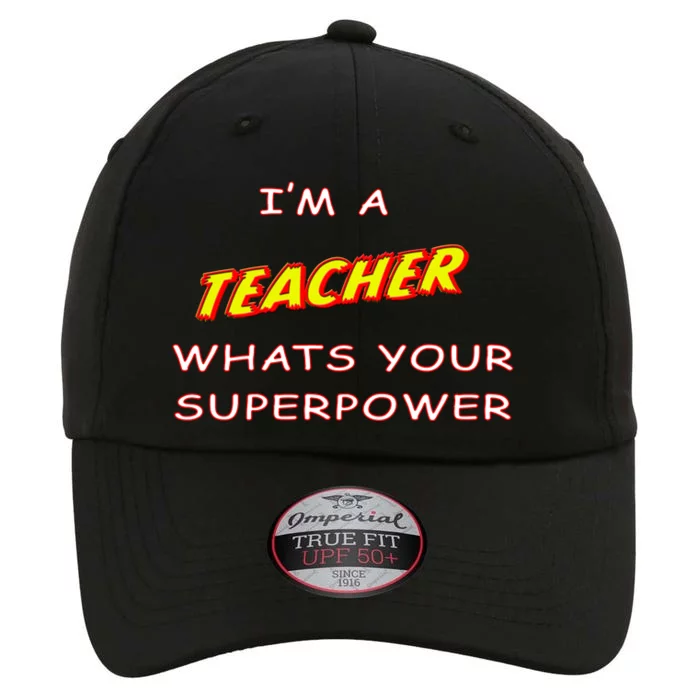 I'm A Teacher What's Your Superpower Comic Colors The Original Performance Cap