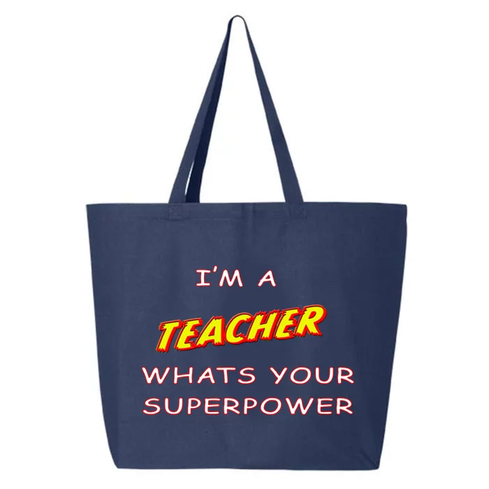 I'm A Teacher What's Your Superpower Comic Colors 25L Jumbo Tote