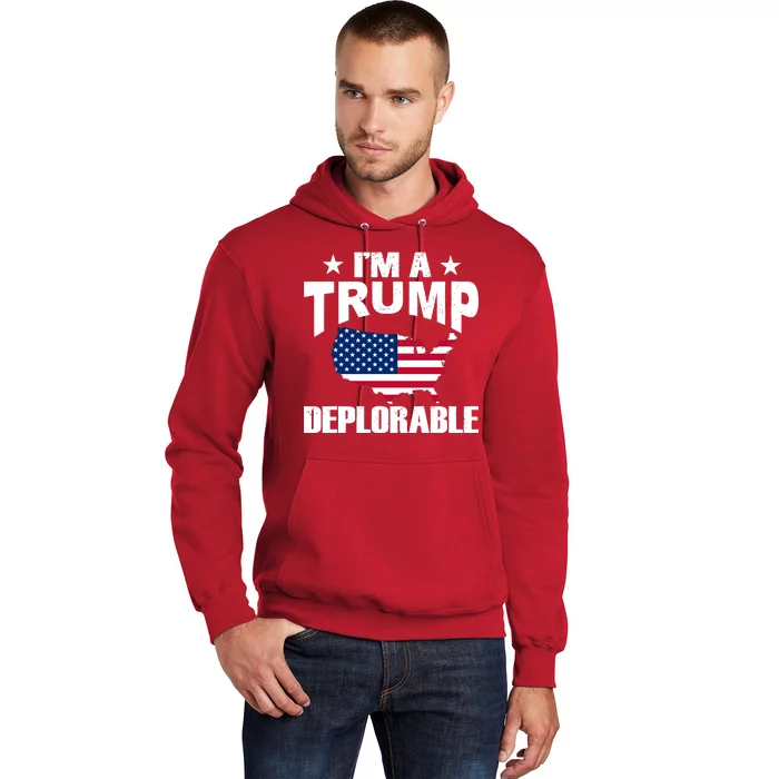 I'm A Trump Deplorable Hoodie