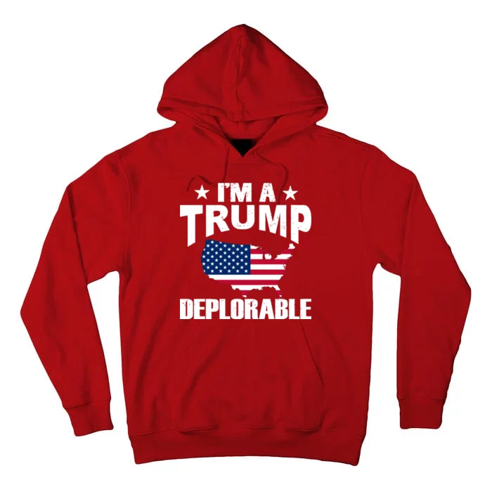 I'm A Trump Deplorable Tall Hoodie