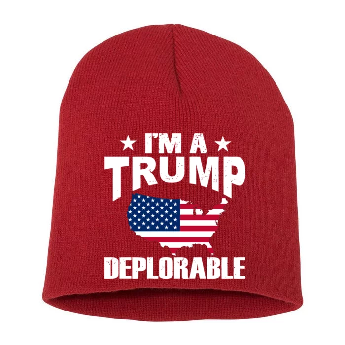 I'm A Trump Deplorable Short Acrylic Beanie