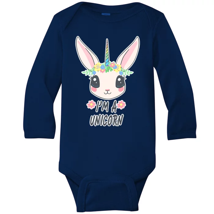 I'm A Unicorn Easter Bunny Funny Cute Baby Long Sleeve Bodysuit