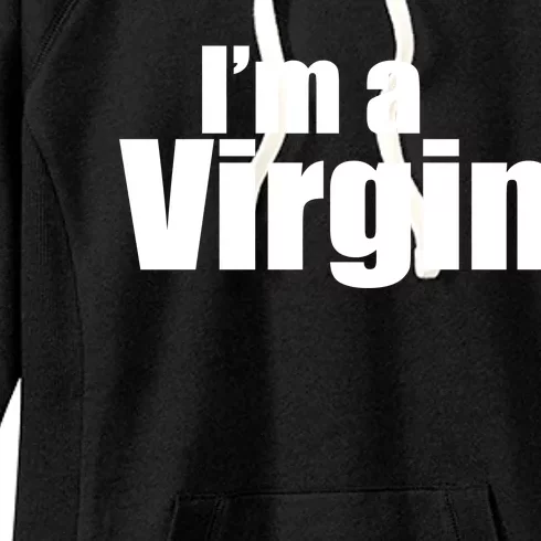 I'm A Virgin Women's Fleece Hoodie