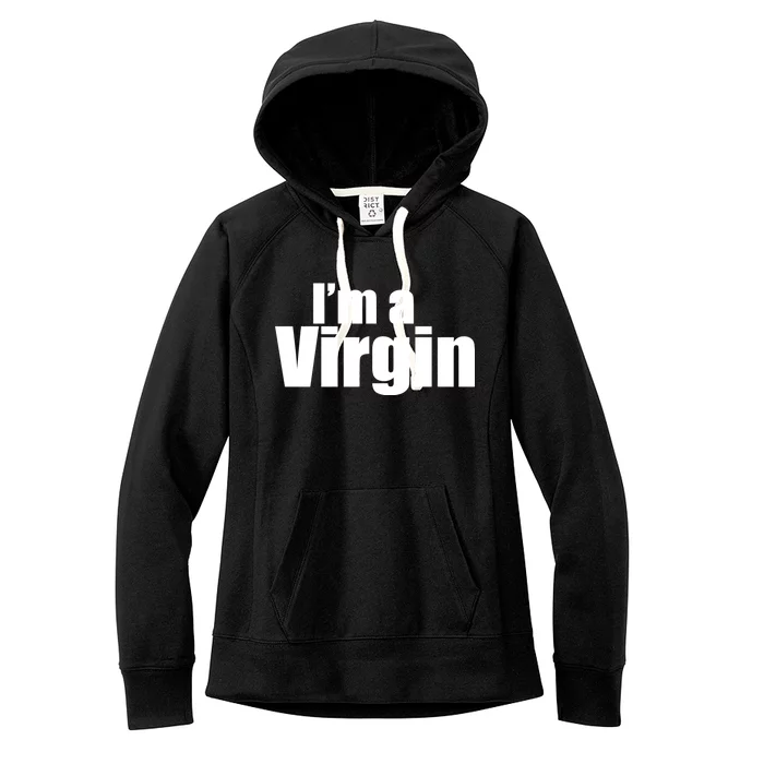 I'm A Virgin Women's Fleece Hoodie