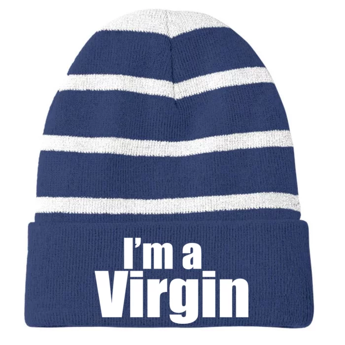 I'm A Virgin Striped Beanie with Solid Band