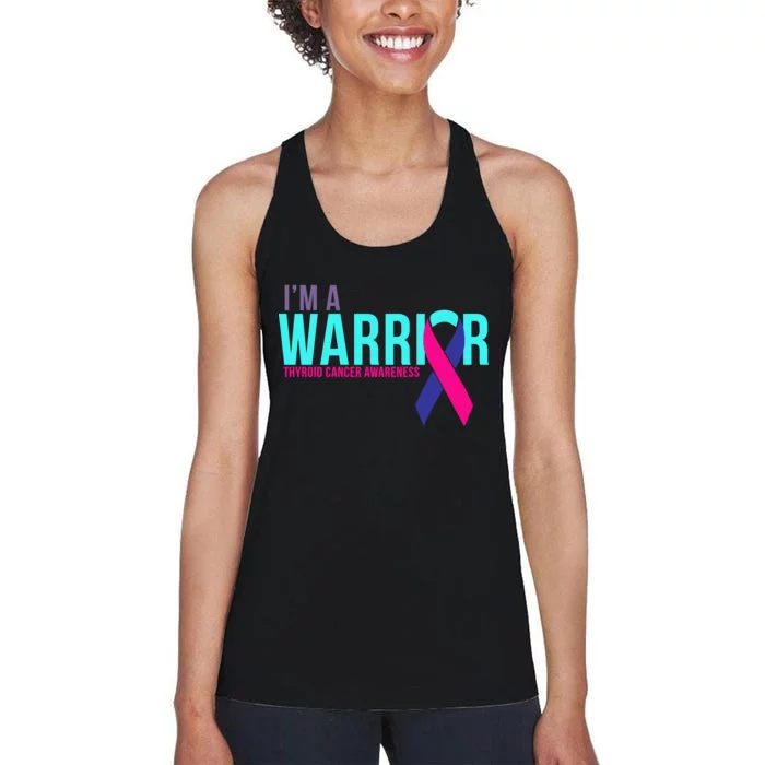 I'm a Warrior Thyroid Cancer Awareness Women's Racerback Tank