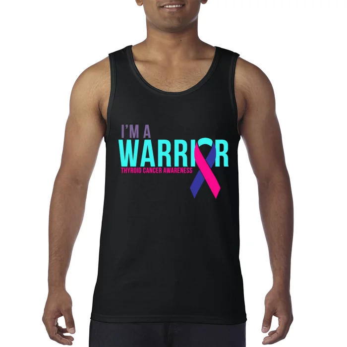 I'm a Warrior Thyroid Cancer Awareness Tank Top