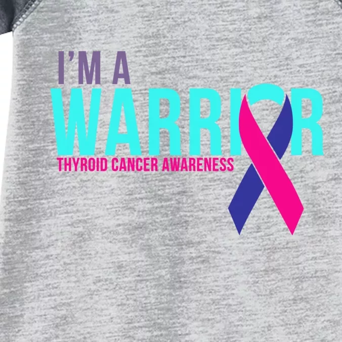 I'm a Warrior Thyroid Cancer Awareness Infant Baby Jersey Bodysuit