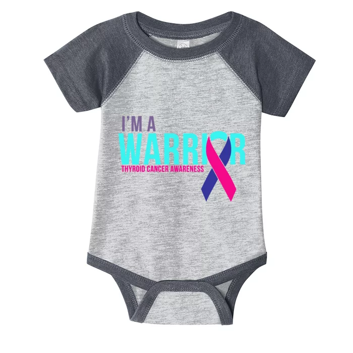 I'm a Warrior Thyroid Cancer Awareness Infant Baby Jersey Bodysuit