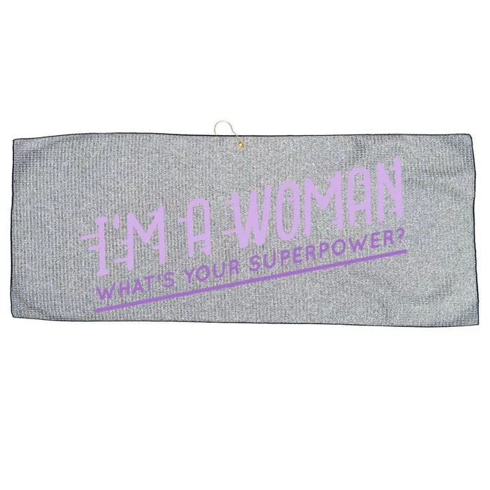 I'm A Woman What's Your Superpower Large Microfiber Waffle Golf Towel