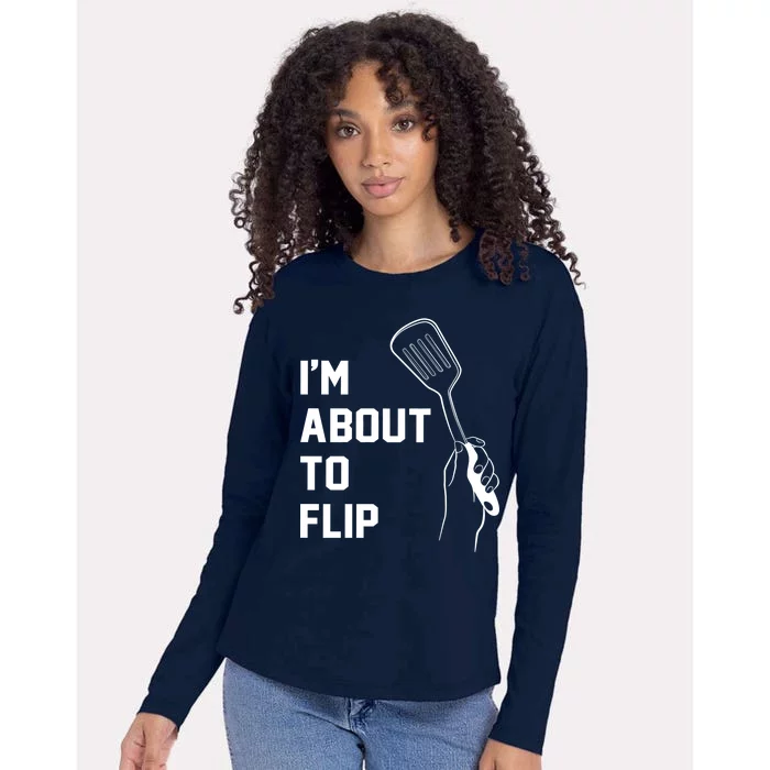 I'm About To Flip Womens Cotton Relaxed Long Sleeve T-Shirt