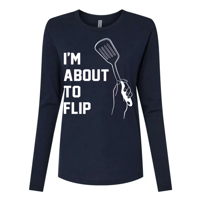 I'm About To Flip Womens Cotton Relaxed Long Sleeve T-Shirt