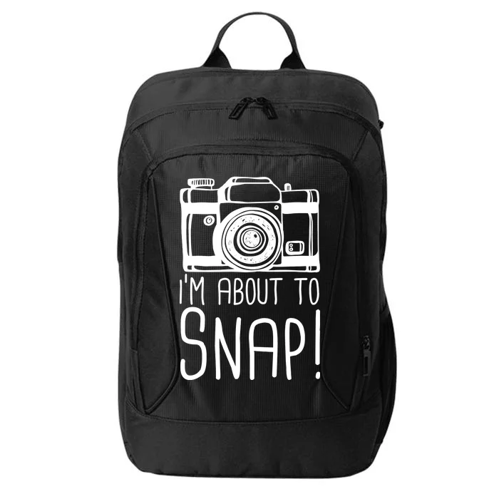 I'm About to Snap Funny Photographer Camera City Backpack