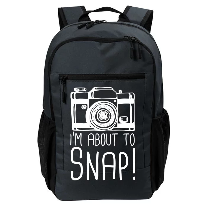 I'm About to Snap Funny Photographer Camera Daily Commute Backpack