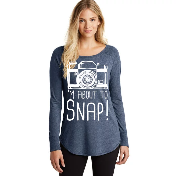 I'm About to Snap Funny Photographer Camera Women's Perfect Tri Tunic Long Sleeve Shirt