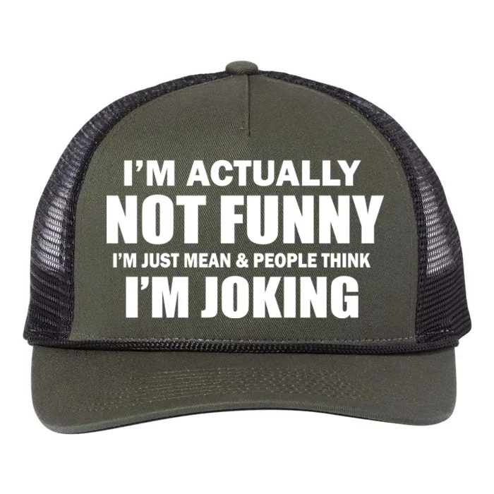 I'm Actually Not Funny I'm Just Really Mean Retro Rope Trucker Hat Cap