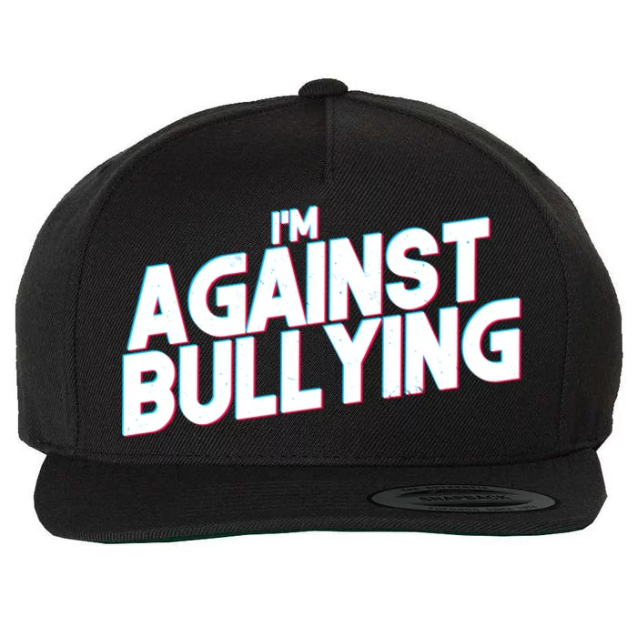 I'm Against Bullying Spirit Day Wool Snapback Cap