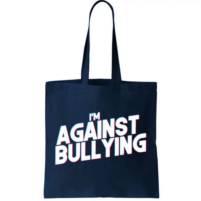 I'm Against Bullying Spirit Day Tote Bag