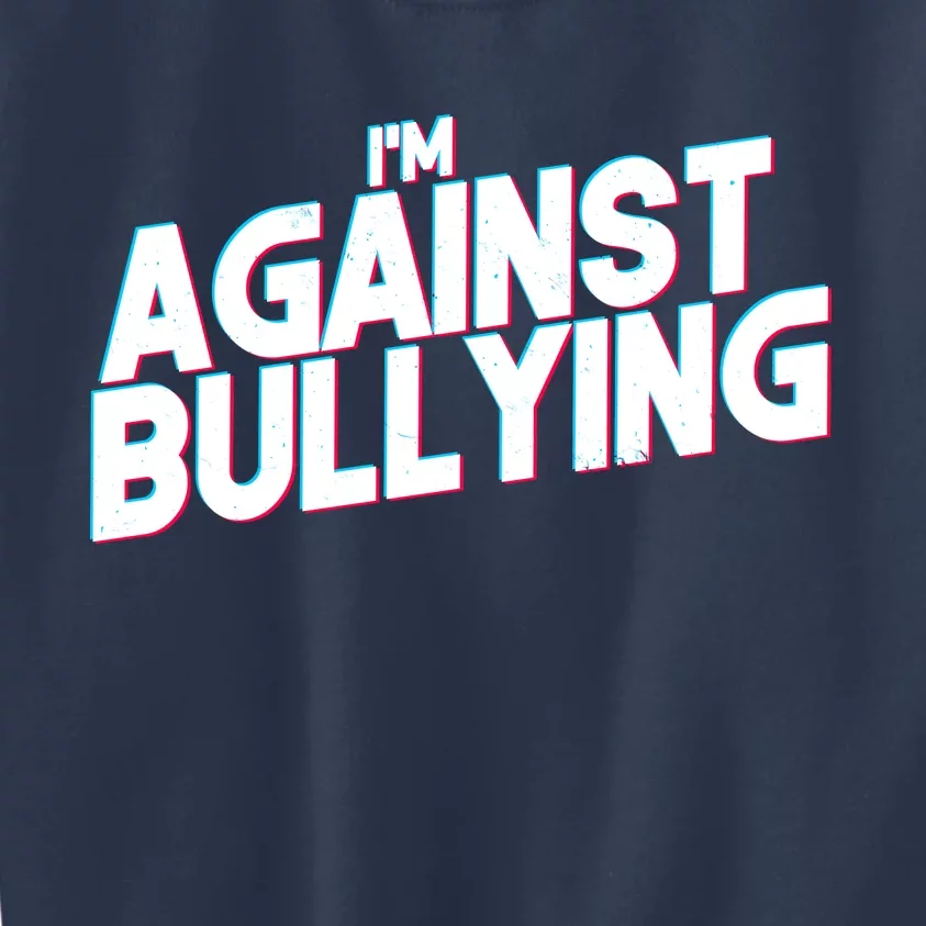 I'm Against Bullying Spirit Day Kids Sweatshirt