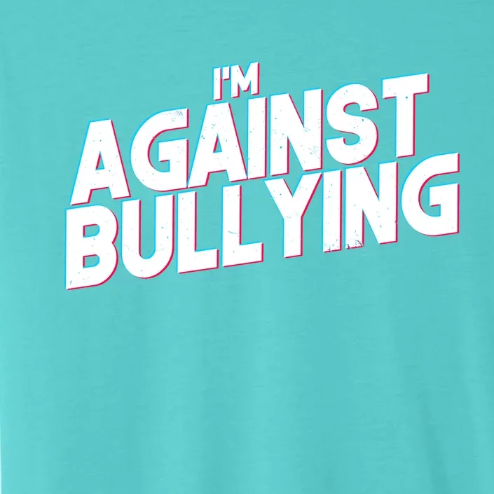 I'm Against Bullying Spirit Day ChromaSoft Performance T-Shirt