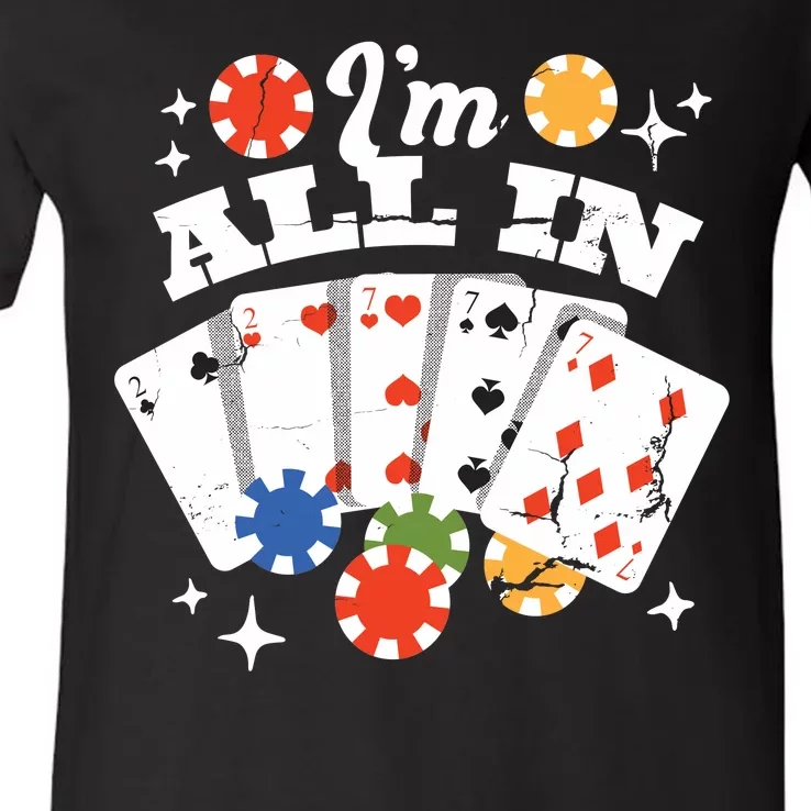 I'm All In Poker Cards V-Neck T-Shirt