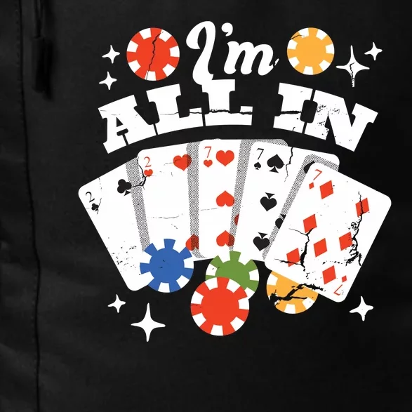 I'm All In Poker Cards Daily Commute Backpack