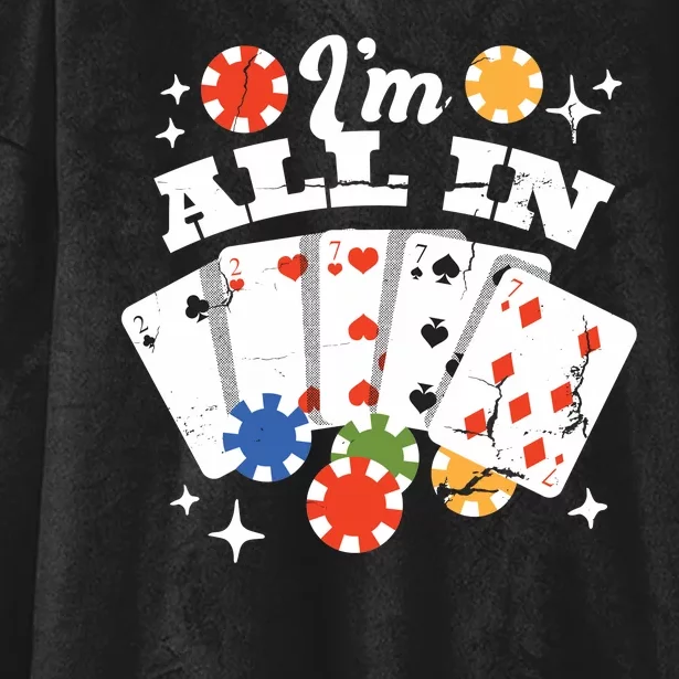 I'm All In Poker Cards Hooded Wearable Blanket