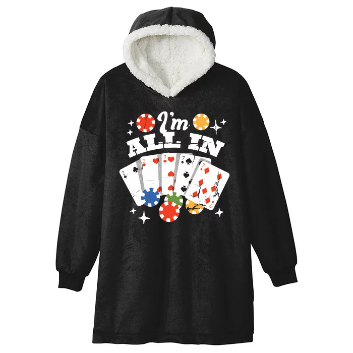 I'm All In Poker Cards Hooded Wearable Blanket