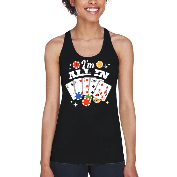 I'm All In Poker Cards Women's Racerback Tank